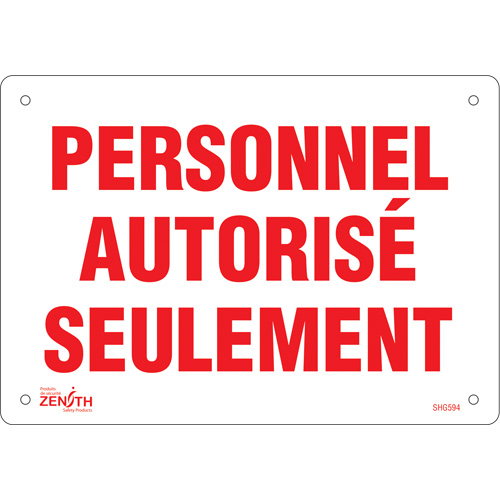 "Personnel autoris&eacute; seulement" Sign, 7" x 10", Plastic, French Canadian Safety Group Inc.