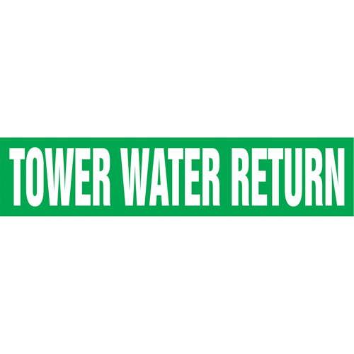"Tower Water Return" Pipe Markers, Self-Adhesive, 2-1/2" H x 12" W, White on Green Canadian Safety Group Inc.