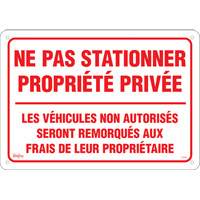 "Ne pas stationner propri&eacute;t&eacute; priv&eacute;e" Sign, 14" x 20", Aluminum, French Canadian Safety Group Inc.
